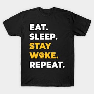 Stay Woke T-Shirt